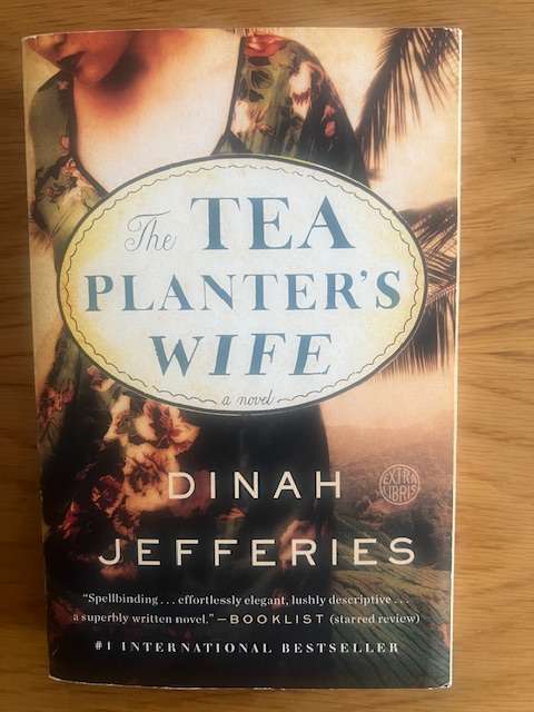 Book: Dinah Jefferies.  The Tea Planter's Wife