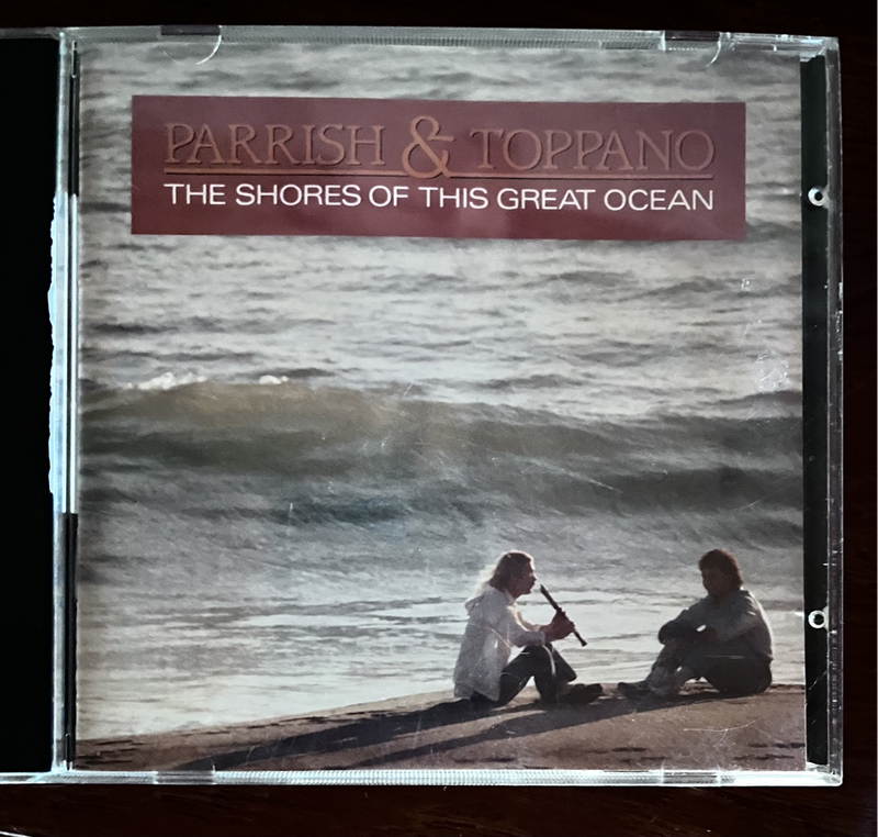 Parrish & Toppano - The shores of this great ocean
