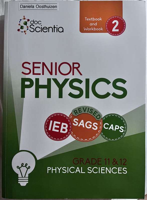 Doc Scientia Grade 11 and 12 IEB Physical Sciences Senior Physics Textbook and Workbook 2