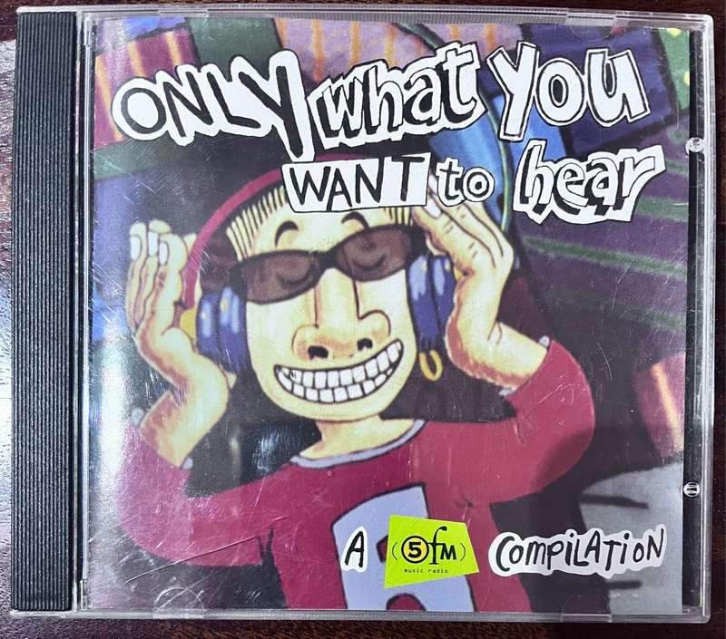 Only what you want to hear - A 5fm compilation (CDPAT (WF) 3046)