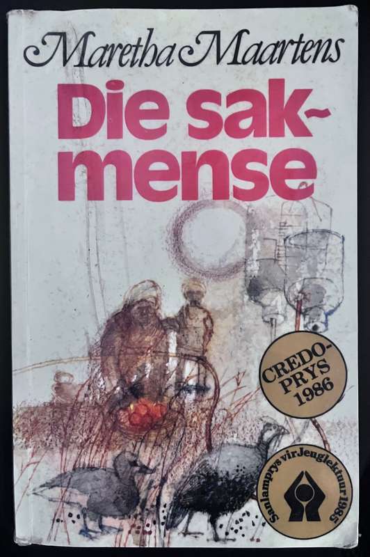 Die Sakmense - Maretha Maartens 9780624024224