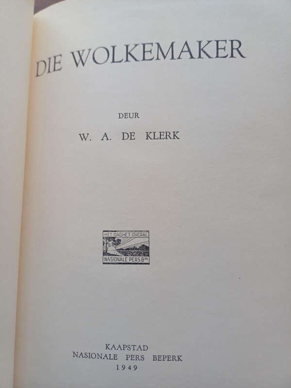 Die Wolkemaker deur W. A. de Klerk