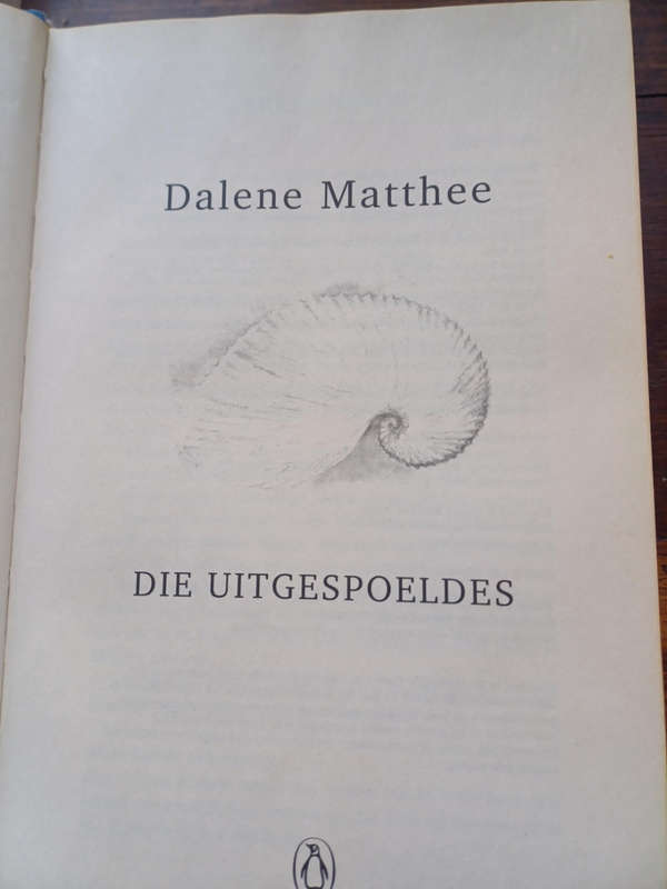 Die Uitgespoeldes - Dalene Matthee