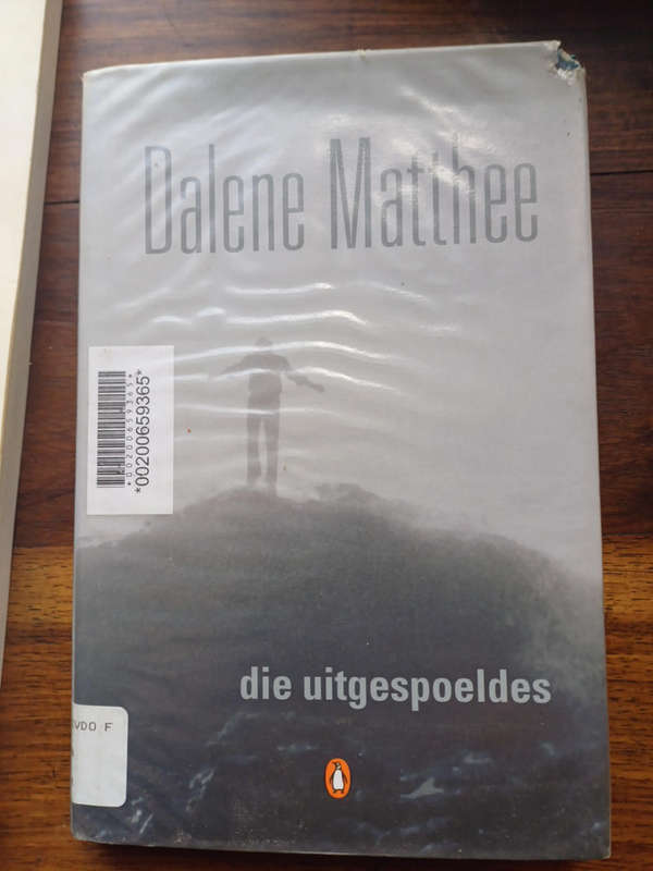 Die Uitgespoeldes - Dalene Matthee