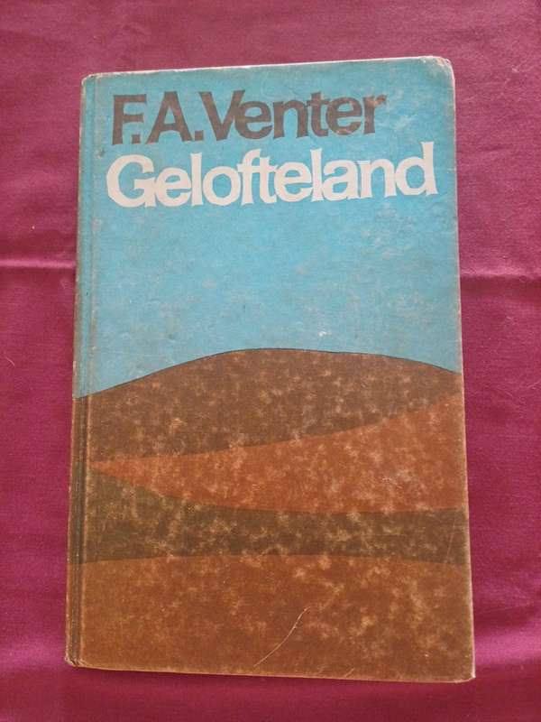 Gelofteland deur F. A. Venter