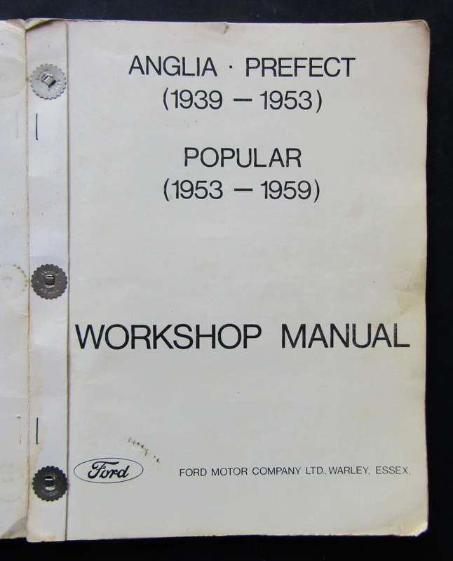 Anglia & Prefect and Popular - Ford Motors Workshop Manual (1956)