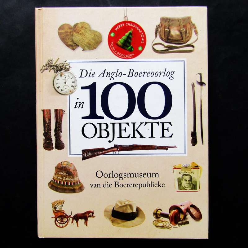 Die Anglo Boereoorlog in 100 Objekte - Hardcover Book (2017)
