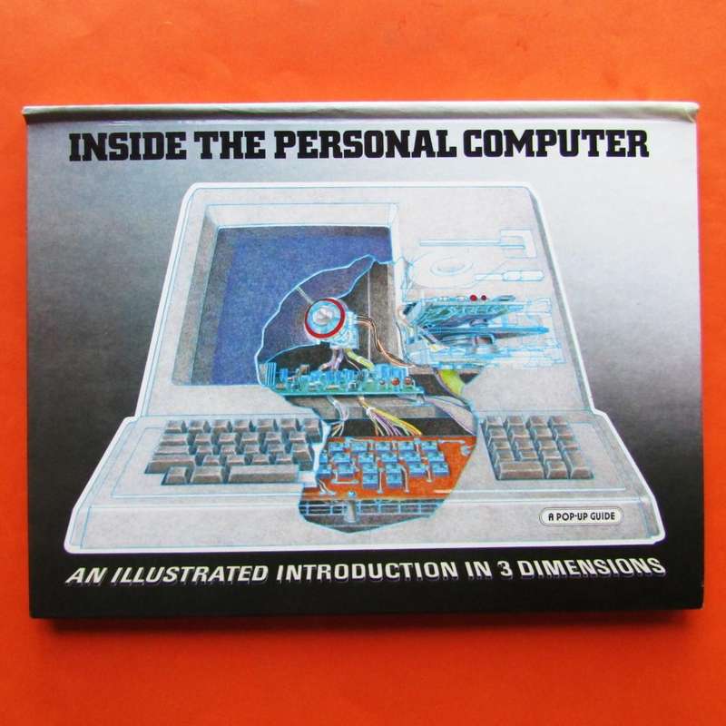 Inside the Personal Computer - 1984 Hardcover Pop-Up Guide Book