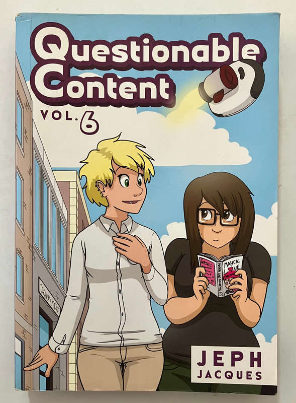 Questionable Content Vol 6 - Jeph Jacques. Softcover, 1st Ed. 2017