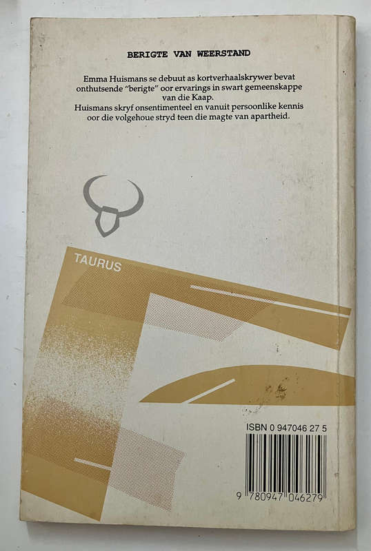 Berigte van Weerstand - Emma Huismans. Sagteband, 1e Uitg. 1e Dr. 1990