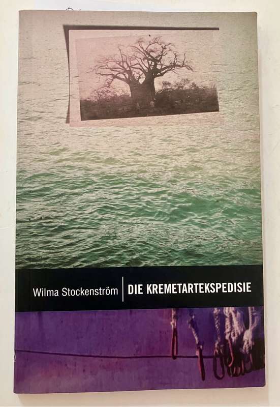 Die Kremetartekspedisie - Wilma Stockenström. Sagteband, 2004