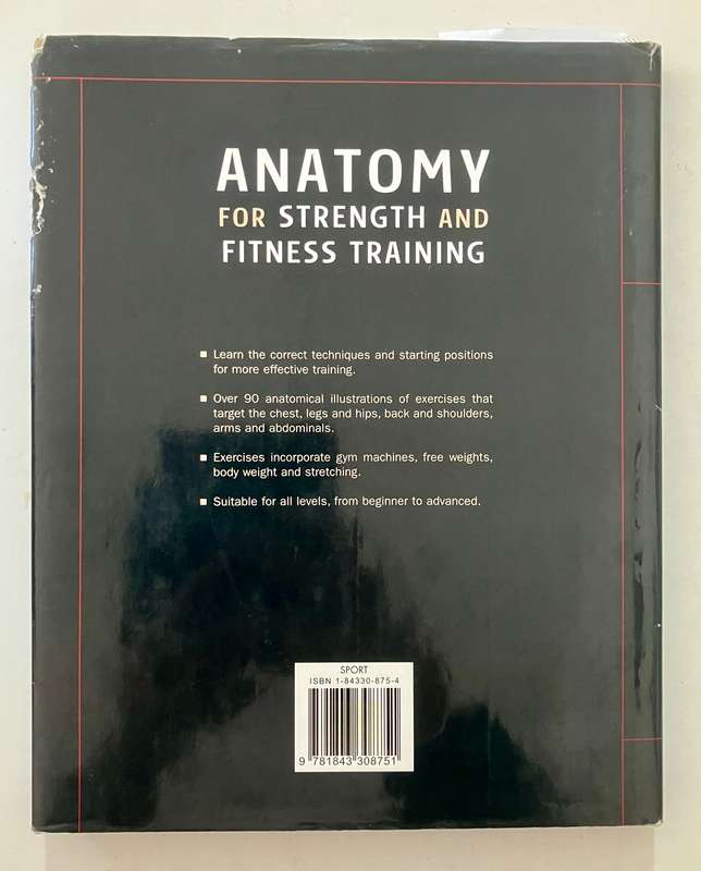 Anatomy for Strength and Fitness Training - Mark Vella. Hardcover w dj, 1st Ed. 2006