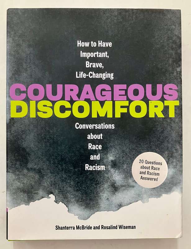 Courageous Discomfort - Shanterra McBride & Rosalind Wiseman. Hardcover w dj, 1st Ed. 2022
