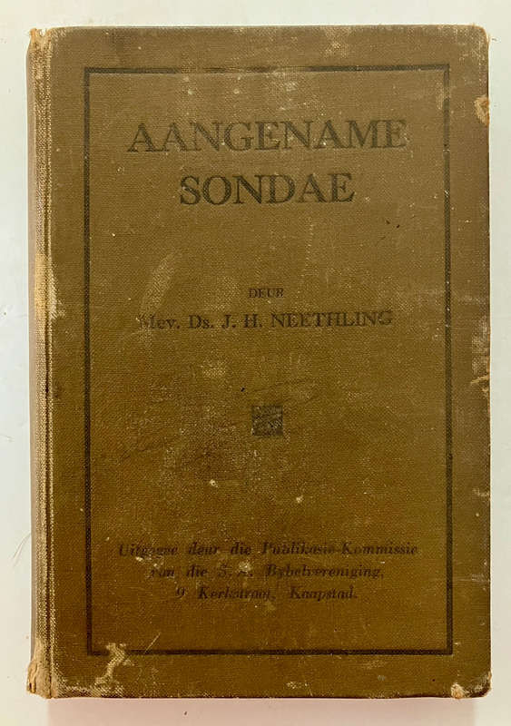 Aangename Sondae - Mev Ds JH Neethling. Hardeband, 2e Druk. 1936