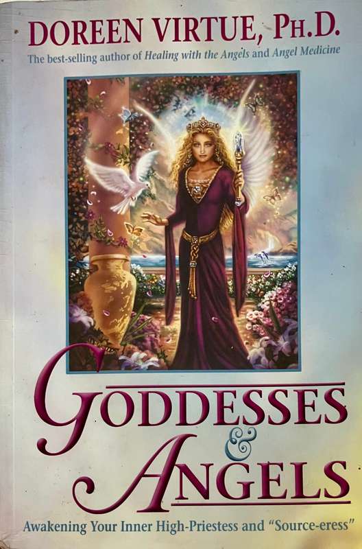 Goddesses & Angels - Doreen Virtue PhD. Softcover, 2nd Pr. 2006