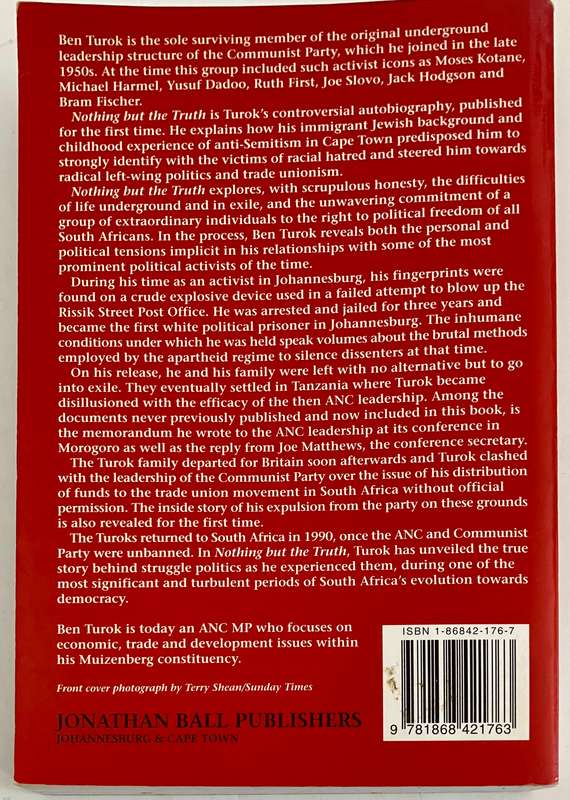 Nothing But the Truth - Ben Turok. Softcover, 1st Ed. 2003