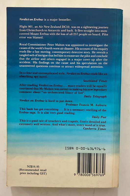 Verdict on Erebus: An Airline's Dilemma - Peter Mahon. SCARCE Softcover. 1st Ed., 2nd Pr. 1987