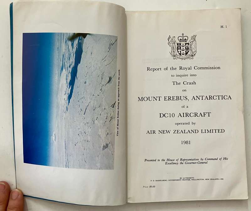 Report: The Crash on Mt Erebus - Royal Commission of Inquiry. SCARCE doc. 1st Ed. 1981