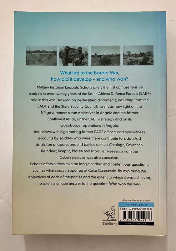 The SADF in the Border War 1966 - 1989 - Leopold Scholtz. Softcover, 1st Ed. 2013