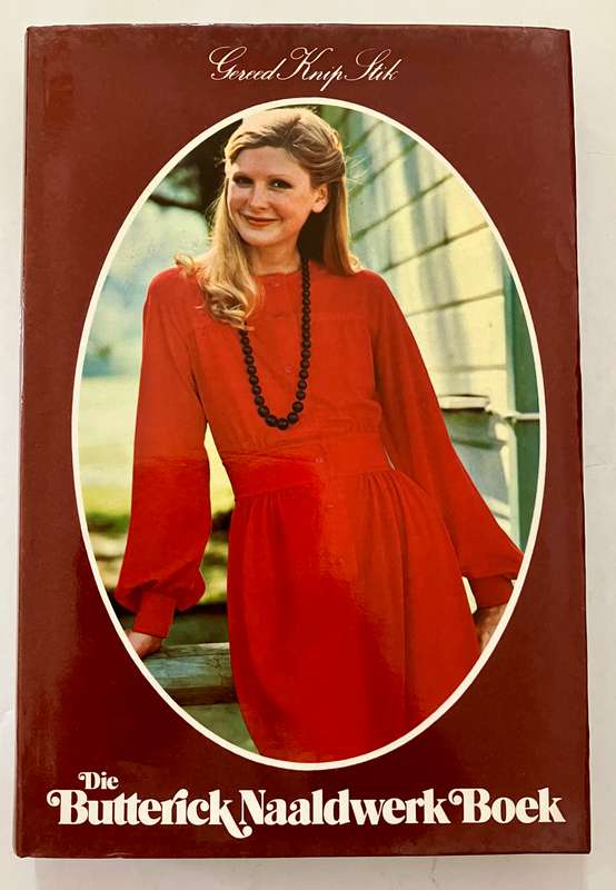 Die Butterick Naaldwerk Boek - Patricia Perry (Hoofred.) Hardeband met stofjas, 1e Afr Uitg. 1979
