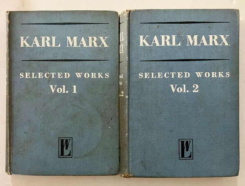 Karl Marx: Selected Works Vol 1 & 2 - CP Dutt (Ed.). Hardcover no dj, 1st UK Ed. 2nd Pr. 1943