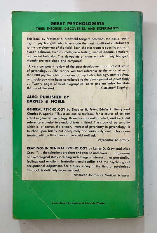 Great Psychologists - S Stansfeld Sargent. Softcover, 1st Ed. 8th Pr. 1959