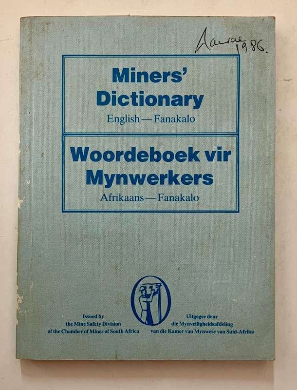 Miner's Dictionary/Woordeboek vir Mynwerkers - Chamber of Mines of SA Softcover, Rev. Ed. 1985