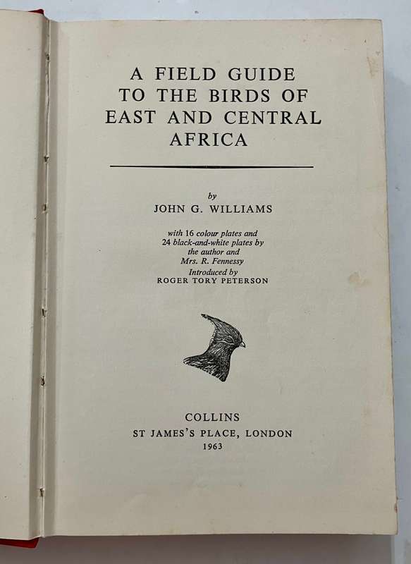 The Birds of East and Central Africa - JG Williams. Hardcover no dj, 1st Ed. 1963.