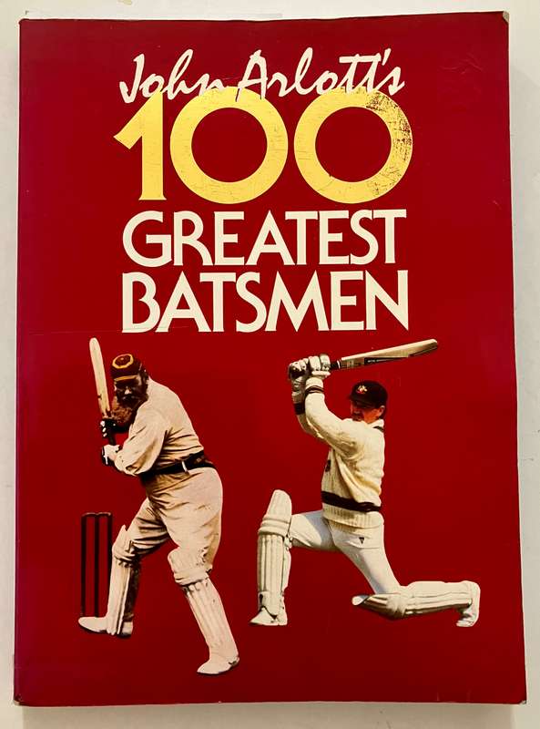 100 Greatest Batsmen - John Arlott. Softcover, 2nd Ed. 1989