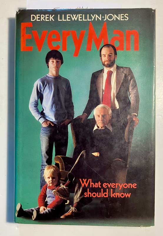 Every Man: What everyone should know - Derek Llewellyn-Jones. Hardcover w dj. 1st Ed. 1981