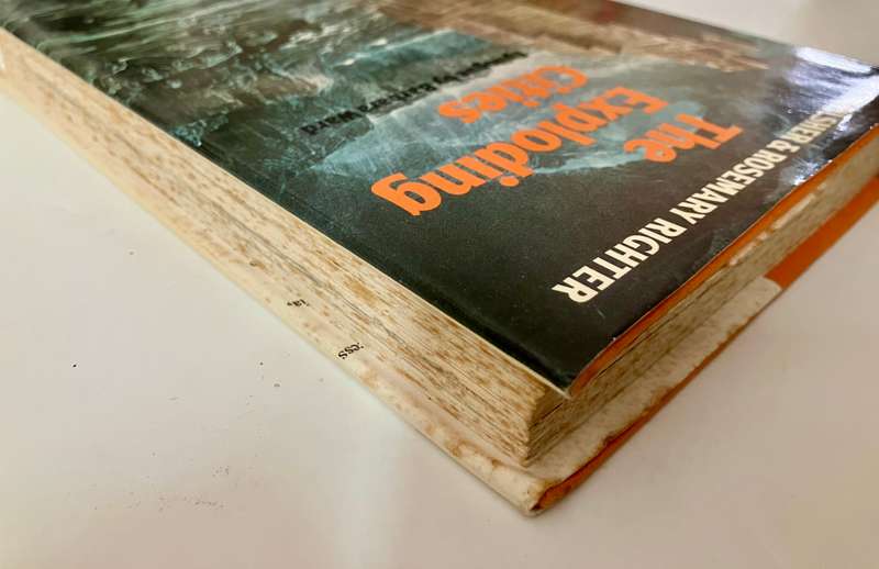 The Exploding Cities - P Wilsher & R Richter. Hardcover w dj, 1st Ed. 1975