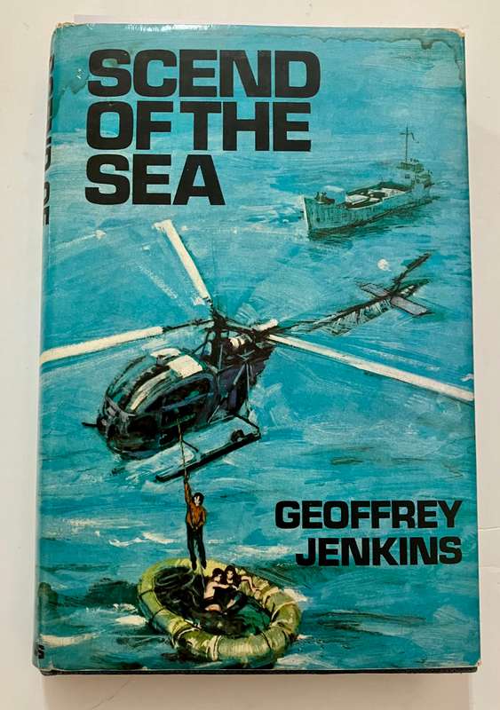 Scend of the Sea - Geoffrey Jenkins. SIGNED Hardcover w/dj. 1st Ed. 1971