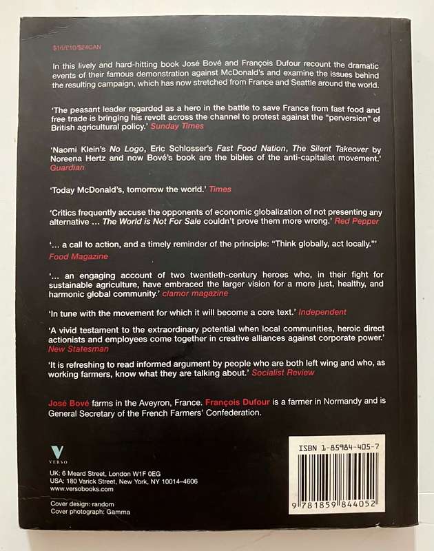The World is Not for Sale - José Bové & Francois Bufour. Softcover. 1st paperback Ed. 2002