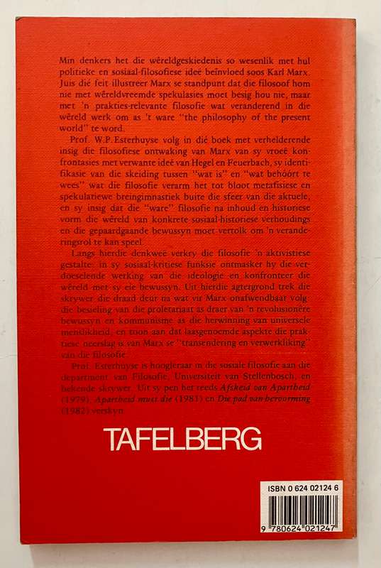 Karl Marx: Filosoof van die Revolusie - WP Esterhuyse. Sagteband, 1e Uitg. 1984
