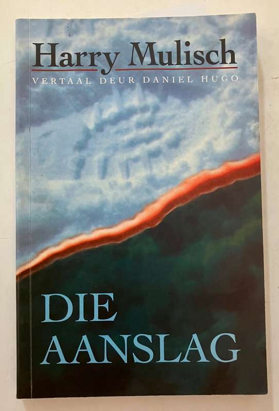 Die Aanslag - Harry Mulisch. Sagteband, 1e Afr. Uitg. !e Dr. 1999