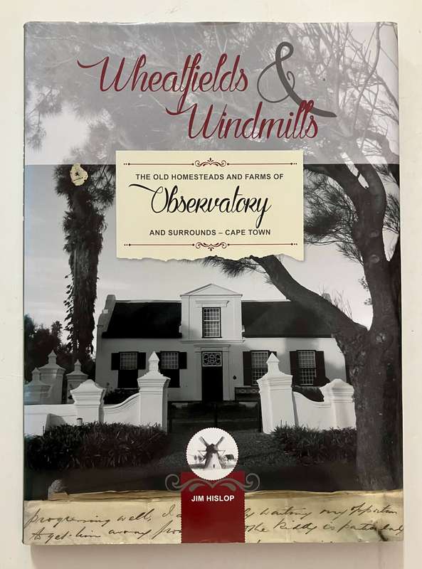 Wheatfields & Windmills - Jim Hislop. Hardcover w/dj. 1st Ed. 2014