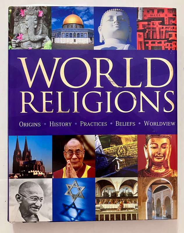 World Religions: Origins, History, Practices, Beliefs - F Terhart & J Schulze. Hardcover w/dj. 2008