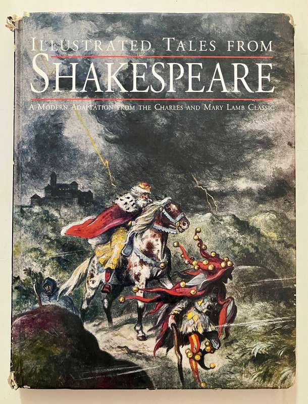 Illustrated Tales from Shakespeare - Adapted for young readers. Hardcover no dj, 2006