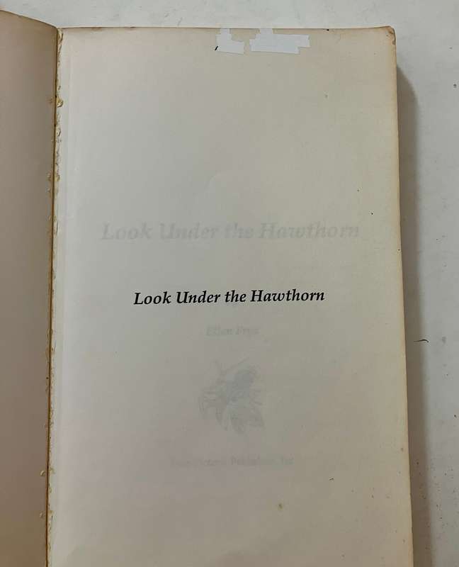 Look Under the Hawthorne - Ellen Frye. Softcover, 1st Ed. 1987