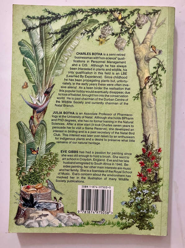 Bring Nature Back To Your Garden - Charles & Julia Botha. Softcover. 1st Ed. 1995