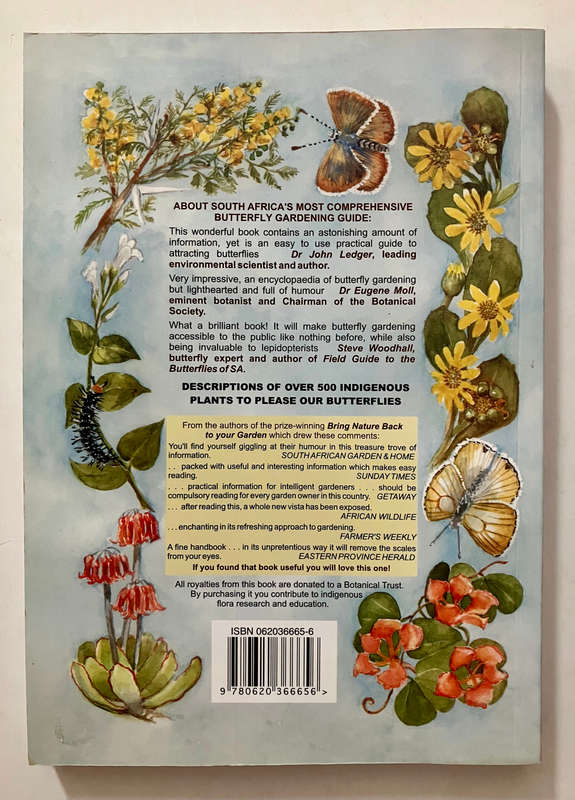 Bring Butterflies Back To Your Garden - Charles & Julia Botha. Softcover. 1st Ed. 2006