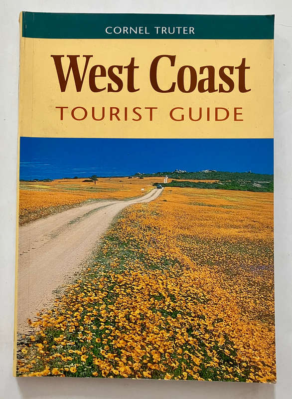 West Coast Tourist Guide - Cornel Truter. Softcover. 2nd Ed. 1998