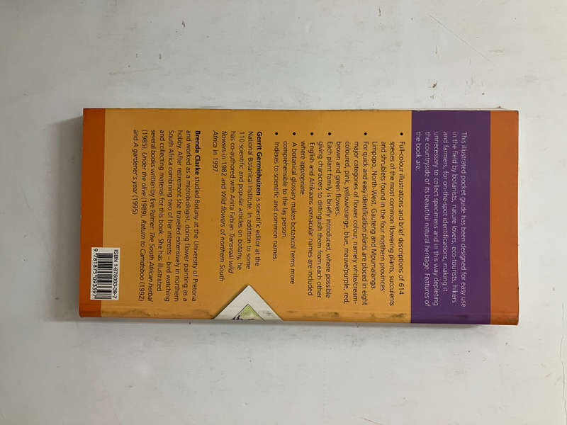 Wildflowers of Northern South Africa - Gerrit Germishuizen & Brenda Clarke. Softcover. 1st Ed. 2003