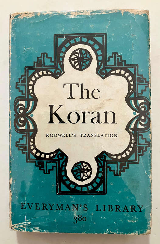 The Koran (Rodwell's Translation). Hardcover w dj. Reprint 1963