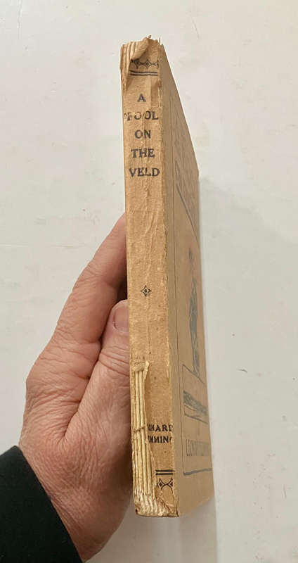 A Fool on the Veld - Leonard Flemming. Hardcover w/o dj. 5th Ed. 1916
