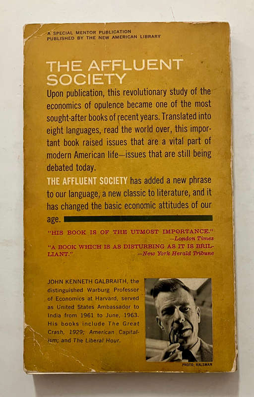 The Affluent Society - John Kenneth Galbraith. Softcover. 1st Ed. 5th Print. 1964