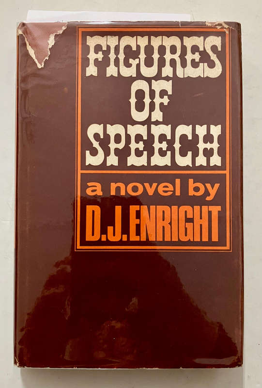 Figures of Speech - DJ Enright. Hardcover w dj. 1st Ed. 1965