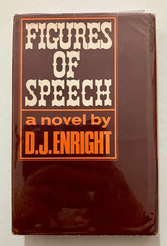 Figures of Speech - DJ Enright. Hardcover w dj. 1st Ed. 1965