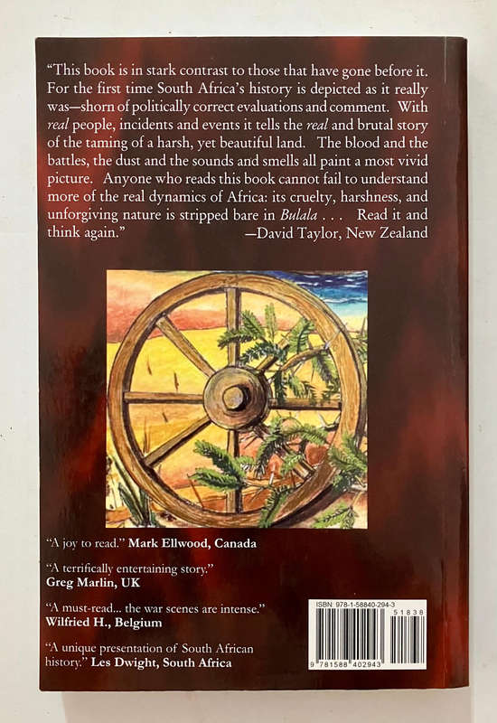 Bulala: A True Story of South Africa - Cuan Elgin. SIGNED softcover, 2009