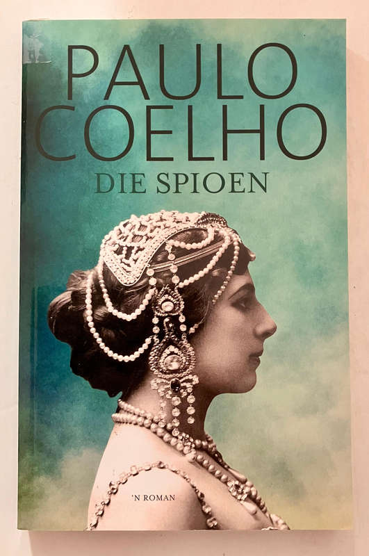 Die Spioen - Paulo Coelho. Afrikaanse sagteband, 1e Afr Uitg. 2018